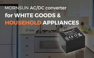 AC/DC converters for White goods & Household appliances