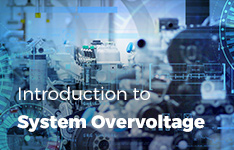 Introduction to System Overvoltage