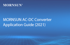 MORNSUN AC-DC Converter Application Guide (2021)