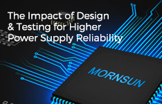 The Impact of Design & Testing for Higher Power Supply Reliability