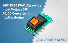 10W 85-528VAC Ultra-wide Input Voltage SIP AC/DC Converter for flexible design - LS10-26BxxR3 Series