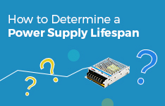 How to Determine a Power Supply Lifespan