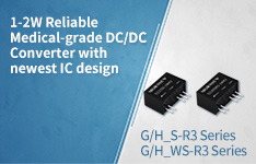 1-2W Reliable Medical-grade DC/DC Converter with newest IC design - G/H_S-R3, G/H_WS-R3 Series