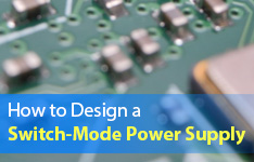 How to Design a Switch-Mode Power Supply