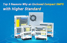 Top 3 Reasons Why You Should Choose an AC/DC Enclosed Compact Power Supply with Higher Standard