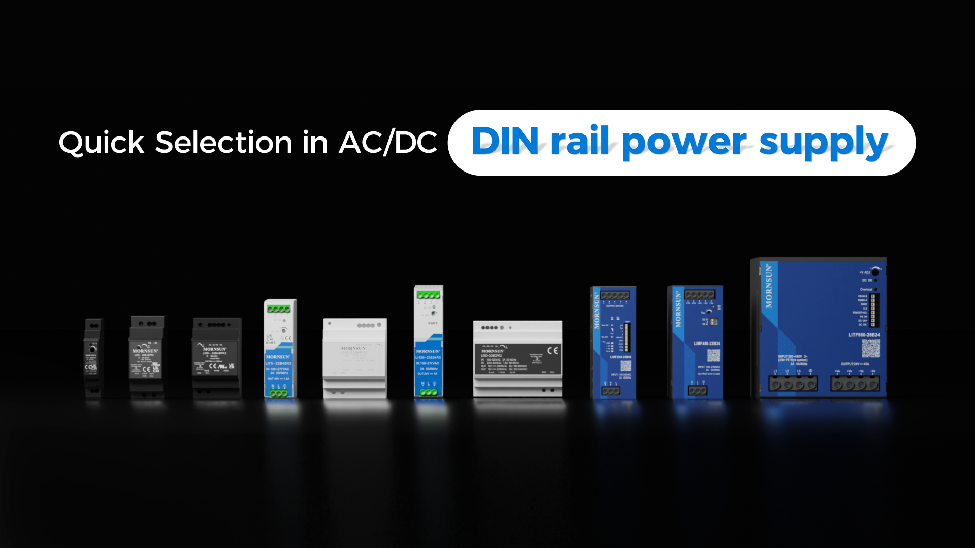 Quick Selection in Mornsun AC/DC DIN rail Power Supply