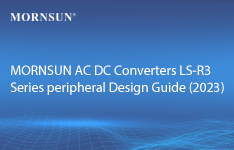 MORNSUN AC DC Converters LS-R3 Series peripheral Design Guide (2023)