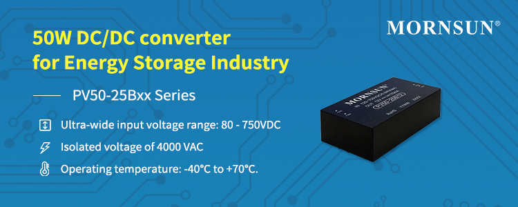 50W 80-750Vdc | DC/DC converter | PV50-25Bxx Series for Energy Storage Industry.jpg