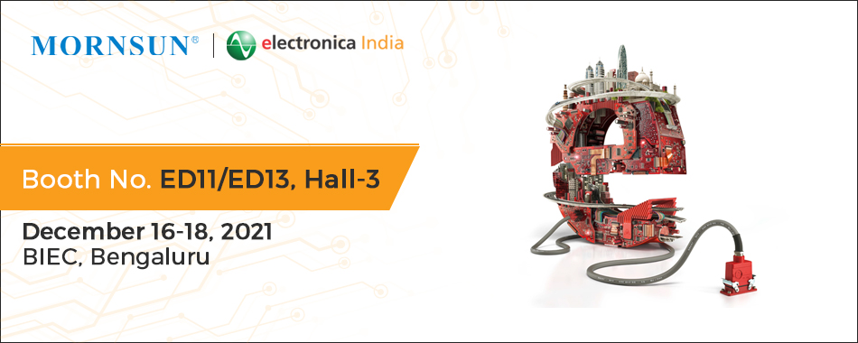 Visit MORNSUN at Electronica India 2021