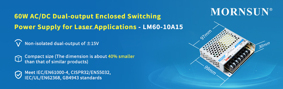 60W AC/DC Dual-output Enclosed Switching Power Supply for Laser Applications --- LM60-10A15.jpg