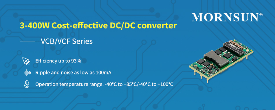 MORNSUN 3-400W DC/DC converter VCB/VCF.jpg