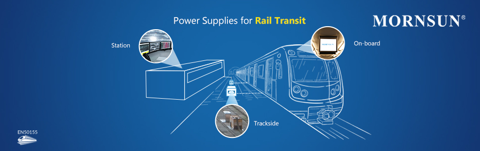 Mornsun Power Supply in Railway Applications