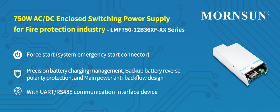 MORNSUN 750W AC/DC Enclosed Switching Power Supply for Fire protection industry --- LMF750-12B36XF-XX Series.jpg