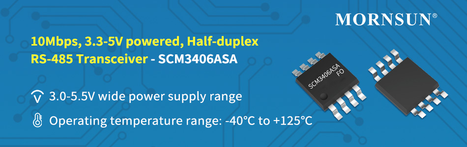 MORNSUN 10Mbps, 3.3-5V powered, Half-duplex RS-485 Transceiver --- SCM3406ASA.jpg