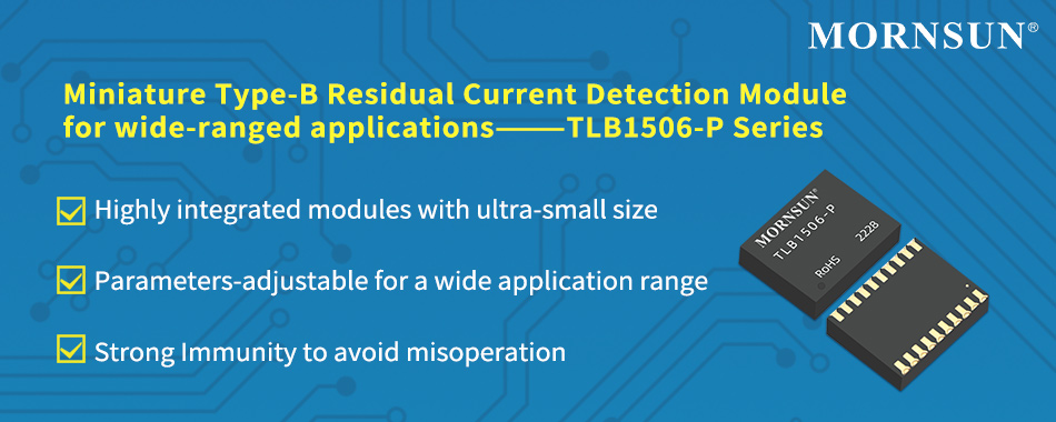 Miniature Type-B Residual Current Detection Module for wide-ranged applications - TLB1506-P Series.jpg