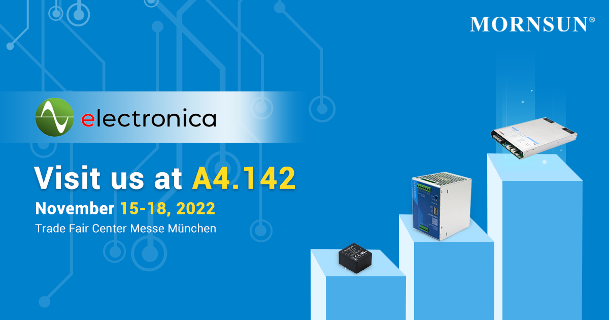 Visit MORNSUN at electronica 2022 @ Booth: A4.142.jpg
