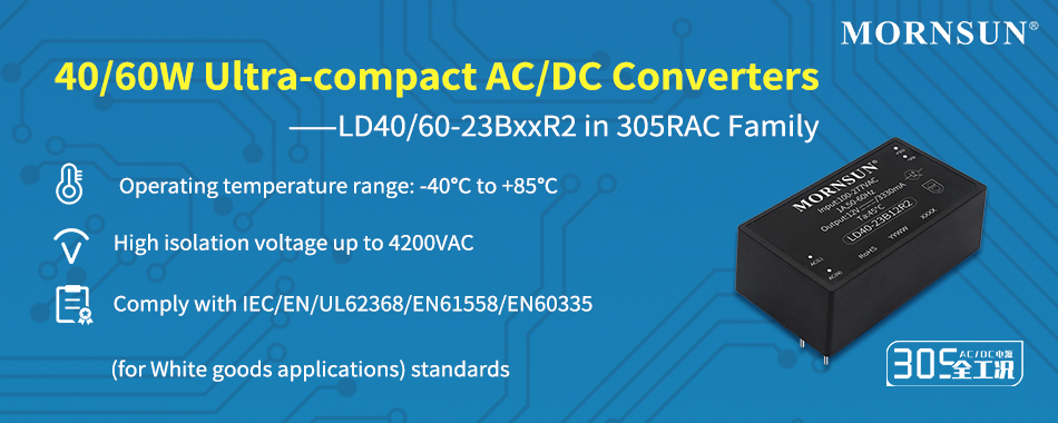 40/60W Ultra-compact AC/DC Converters LD40/60-23BxxR2 in 305RAC Family.jpg