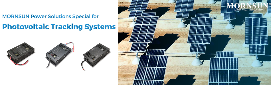 MORNSUN Power Solutions Special for Photovoltaic Tracking Systems