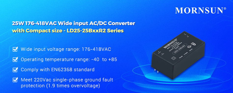 25W 176-418VAC Wide input AC/DC Converter with Compact size - LD25-25BxxR2 Series.jpg