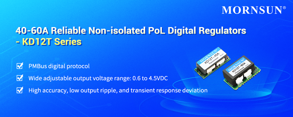 40-60A Reliable Non-isolated PoL Digital Regulators - KD12T Series.jpg