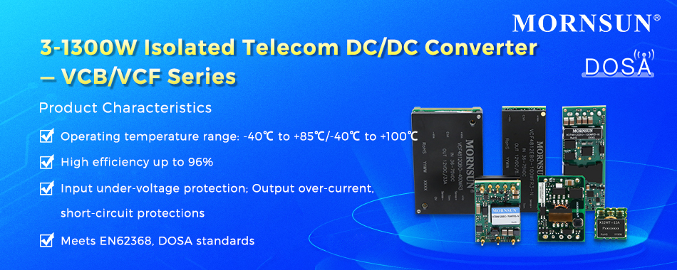 3-1300W Telecom Power Supplies - VCB/VCF Series