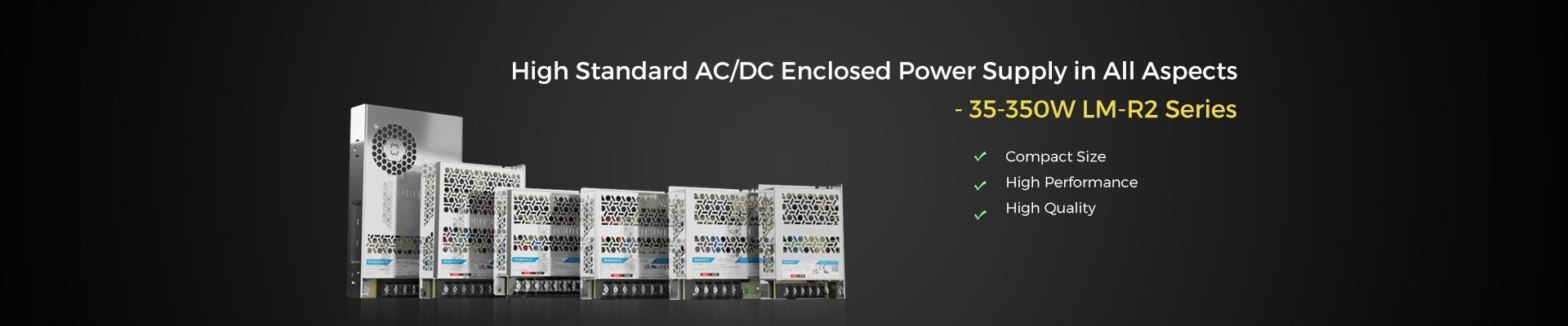 High Standard AC/DC Enclosed Power Supply in All Aspects- 35-350W LM-R2 Series