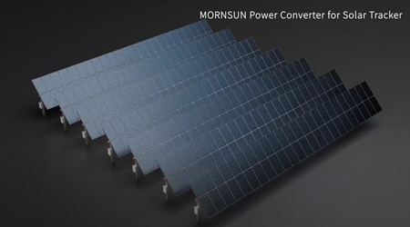 Mornsun Power Converter for Solar Tracker